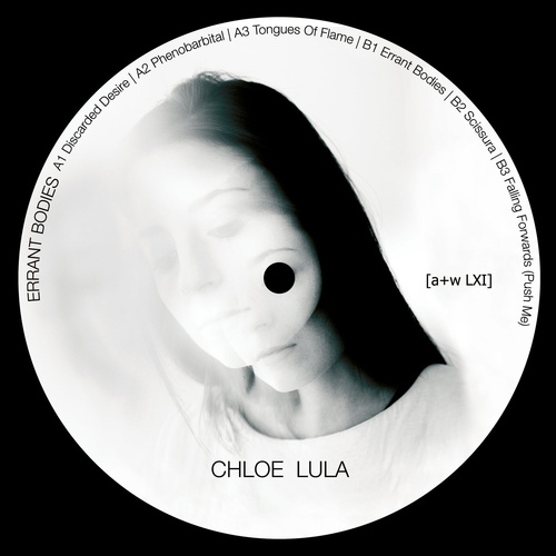 Chloe Lula - Errant Bodies [LXI]